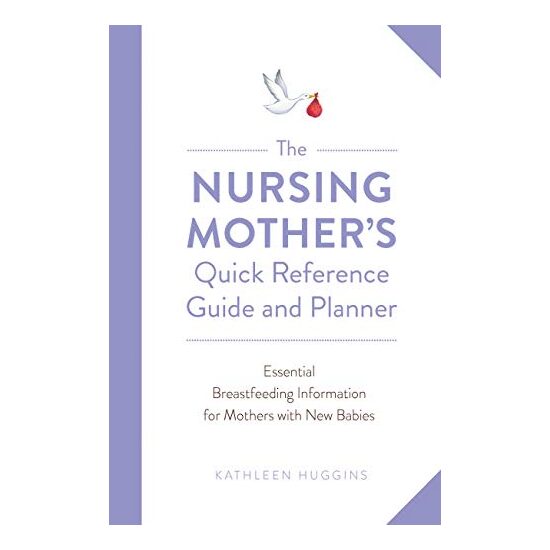 Nursing Mother's Quick Reference Guide and Planner - Imagine 1