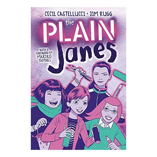 PLAIN Janes, Cecil Castellucci, Jim Rugg