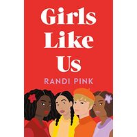 Girls Like Us, Randi Pink