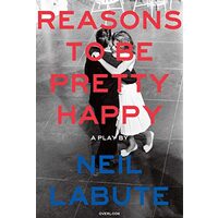 Reasons to Be Pretty Happy