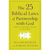 25 Biblical Laws of Partnership with God