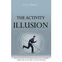 Activity Illusion