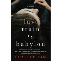 Last train to Babylon, Charlee Fam