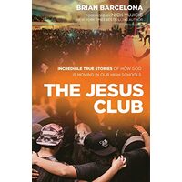 Jesus Club, Brian Barcelona, Nick Vujicic