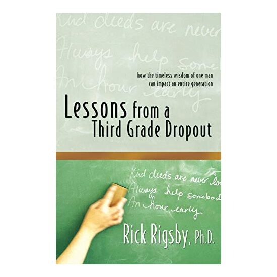 Lessons From a Third Grade Dropout