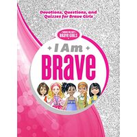 I Am Brave