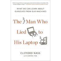 Man Who Lied to His Laptop