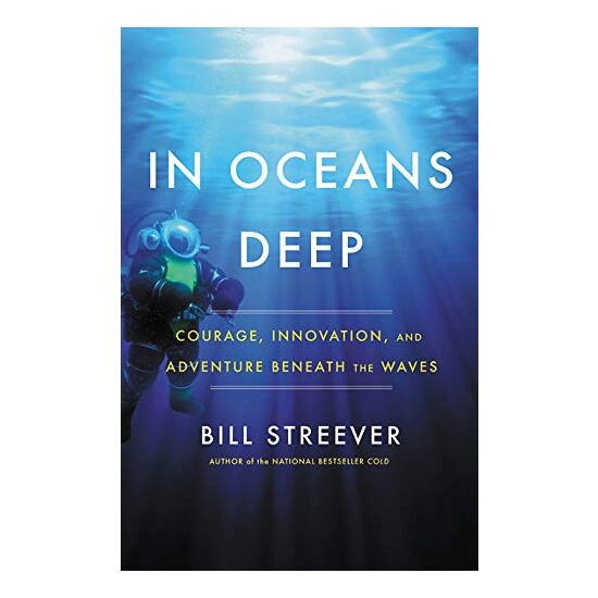 In Oceans Deep, Bill Streever