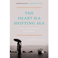 The Heart Is a Shifting Sea