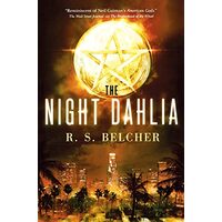 The Night Dahlia (Nightwise), R. S. Belcher