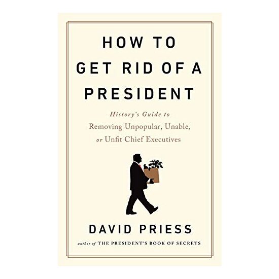 How to Get Rid of a President