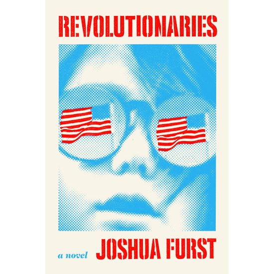 Revolutionaries: A novel - Imagine 1
