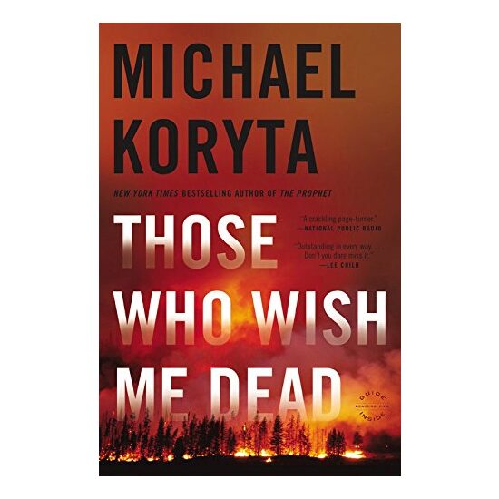 Those Who Wish Me Dead