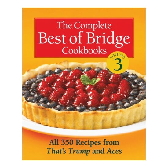 Complete Best of Bridge Cookbooks Vol. 3