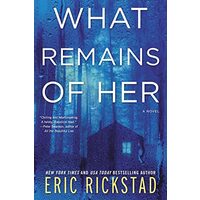 What Remains of Her