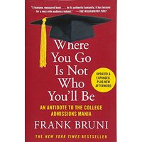  Where You Go Is Not Who You'll Be