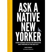 Ask a Native New Yorker , Jake Dobkin