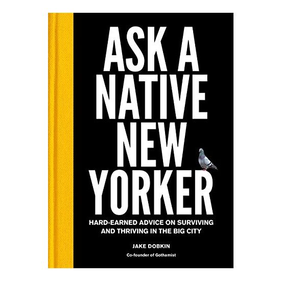 Ask a Native New Yorker , Jake Dobkin