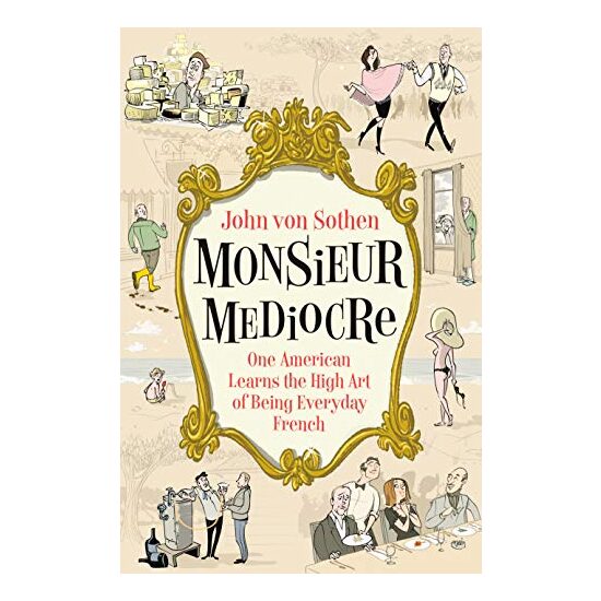 Monsieur Mediocre