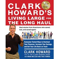 Clark Howard's living large for the long haul