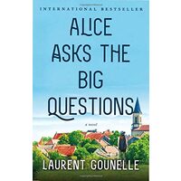 Alice Asks the Big Questions
