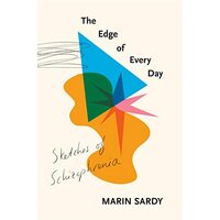 The Edge of Every Day, Marin Sardy