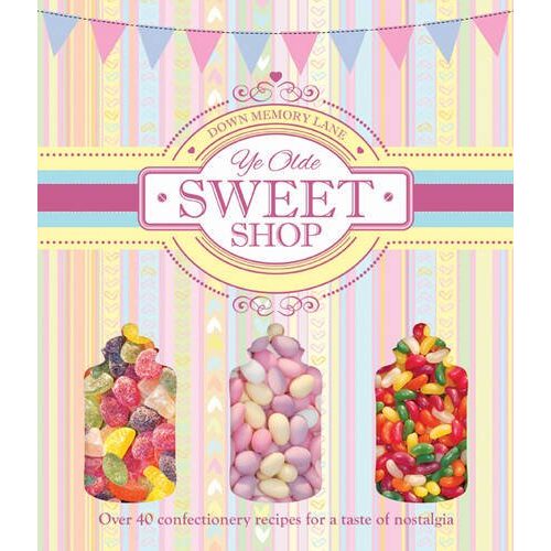 Down Memory Lane: Ye Olde Sweet Shop - Imagine 1
