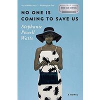 No One Is Coming to Save Us