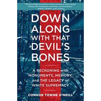 Down along with That Devil's Bones