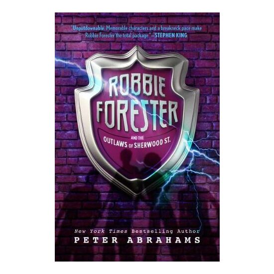 Robbie Forester and the Outlaws of Sherwood St.