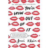 You'll Grow Out of It