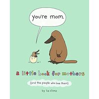 You're Mom