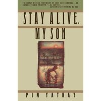 Stay Alive My Son