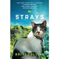 Strays, Britt Collins, Jeffrey Moussaieff Masson