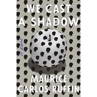 We Cast a Shadow