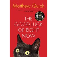 The Good Luck of Right Now