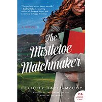 The Mistletoe Matchmaker
