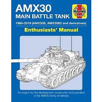 AMX30 Main Battle Tank Enthusiasts' Manual