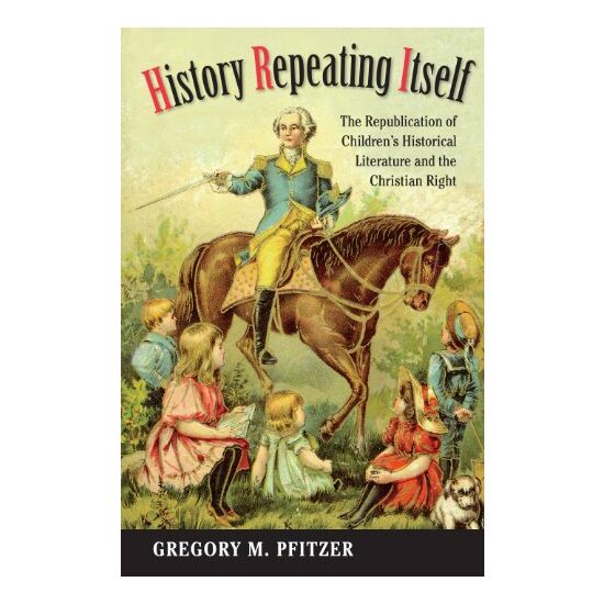 History Repeating Itself, Gregory M. Pfitzer