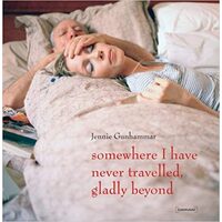 Somewhere I Have Never Travelled Gladly Beyond
