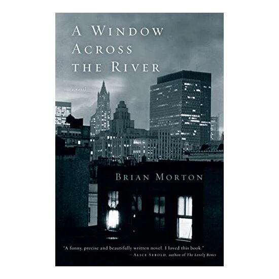 A Window Across the River