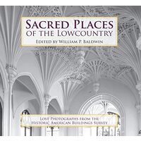 Sacred Places of the Lowcountry