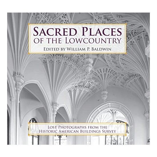 Sacred Places of the Lowcountry