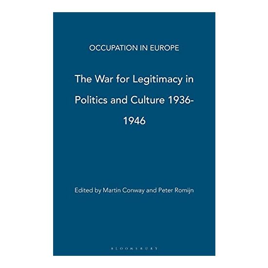 The War for Legitimacy in Politics and Culture, 1938-1948