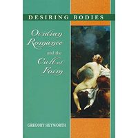 Desiring bodies, Gregory Heyworth
