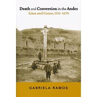 Death and conversion in the Andes