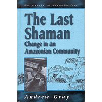 The Last Shaman, Andrew Gray