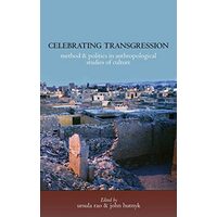 Celebrating Transgression, Ursula Rao, John Hutnyk