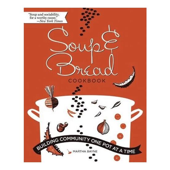 The Soup & Bread Cookbook