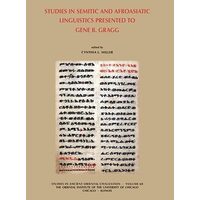 Studies in Semitic and Afro-Asiatic linguistics presented to Gene B. Gragg